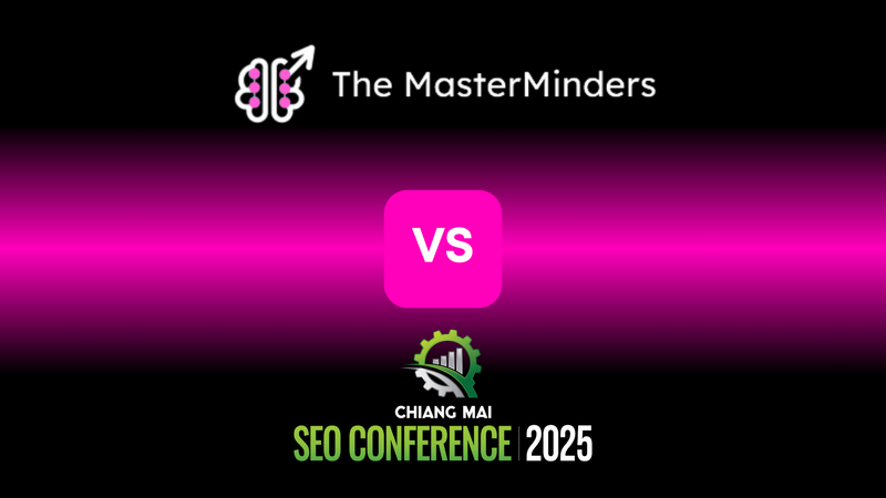 Chiang Mai SEO vs The Masterminders: Which event should you attend in 2026?